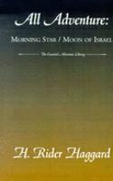 All Adventure: Morning Star/Moon of Israel: Morning Star/Moon of Israel