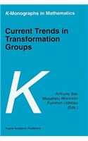 Current Trends in Transformation Groups