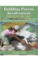 Building Parent Involvement Through the Arts