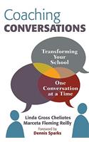 Coaching Conversations: Transforming Your School One Conversation at a Time