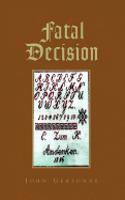 Fatal Decision