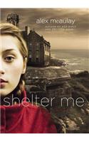 Shelter Me