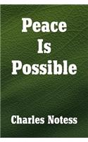PEACE IS POSSIBLE