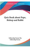 Quiz Book about Pope, Bishop and Rabbi