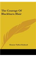 Courage Of Blackburn Blair
