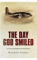 Day God Smiled