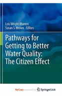 Pathways for Getting to Better Water Quality