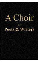 A Choir of Poets and Writers