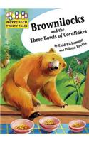 Hopscotch Twisty Tales: Brownilocks and The Three Bowls of Cornflakes