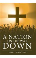 A Nation on the Way Down