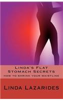 Linda's Flat Stomach Secrets