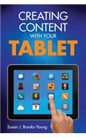 Creating Content with Your Tablet