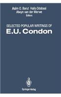 Selected Popular Writings of E.U. Condon
