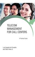 Telecom Management for Call Centers: A Practical Guide