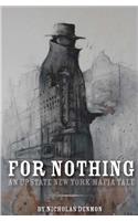 For Nothing