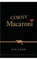 Corny Macaroni