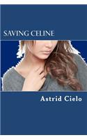 Saving Celine