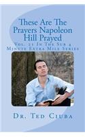 These Are The Prayers Napoleon Hill Prayed