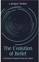 The Evolution of Belief: A Christian Perspective for the Future