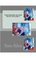 poetry of sam silva volume 1