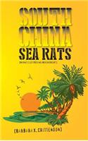 South China Sea Rats: No One is Left Behind: Adventure #1(No One Is Left Behind: Adventure)