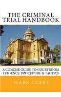 Criminal Trial Handbook