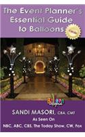 The Event Planner's Essential Guide To Balloons