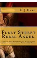 Fleet Street Rebel Angel.