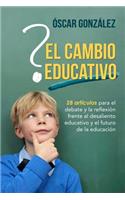 El cambio educativo