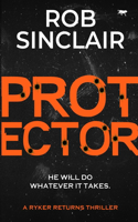 Protector: (The Ryker Returns Thrillers)