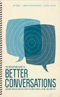 Reflection Guide to Better Conversations