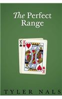 The Perfect Range