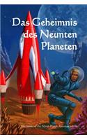 Das Geheimnis Des Neunten Planeten: The Secret of the Ninth Planet (German Edition)