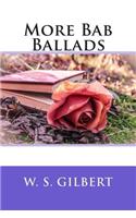 More Bab Ballads