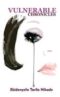 Vulnerable Chronicles: (English)
