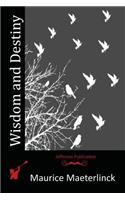 Wisdom and Destiny: (English)
