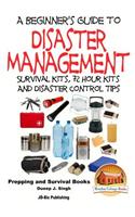 Beginner's Guide to Disaster Management