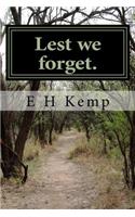 Lest we forget.