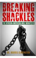 Breaking Shackles