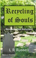 Recycling of Souls