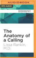 Anatomy of a Calling