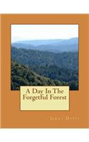 A Day In The Forgetful Forest