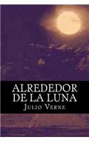 Alrededor de la Luna (Spanish Edition)