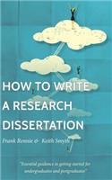 How to Write a Research Dissertation