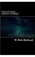 TwentyFive Ghost Stories