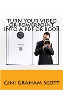 Turn Your Video or PowerPoint into a PDF or Book