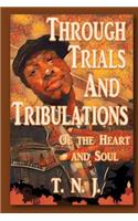 Through Trials and Tribulations