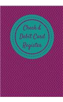 Check & Debit Card Register (BONUS Notes area/7 X 10 inches): Checkbook Register/Transaction Register(Debit Card & Check Registers)