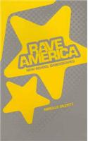 Rave America: New School Dancescapes