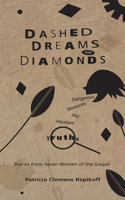 Dashed Dreams and Diamonds